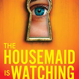 The Housemaid Is Watching cover image