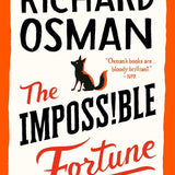 The Impossible Fortune: A Thursday Murder Club Mystery cover image