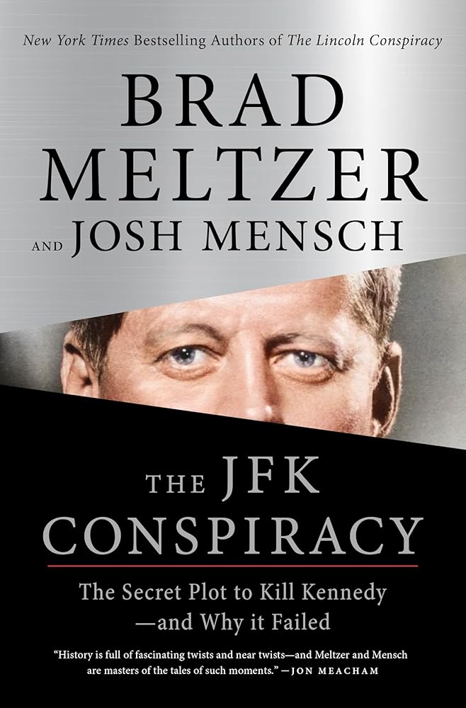The JFK Conspiracy: The Secret Plot to Kill Kennedy?and Why It Failed cover image