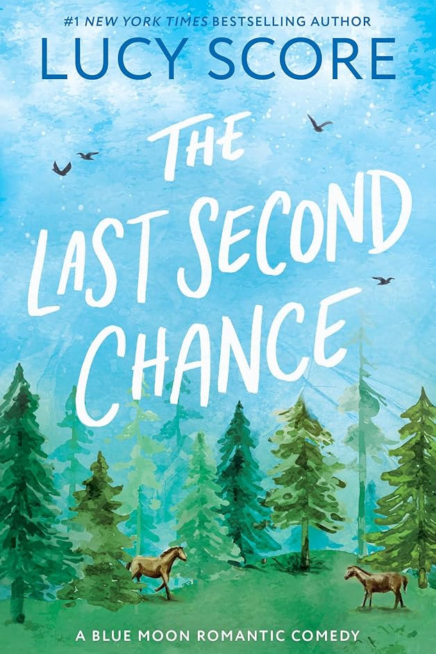 The Last Second Chance (Blue Moon, 3) cover image