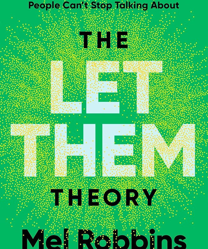 The Let Them Theory: A Life-Changing Tool That Millions of People Can't Stop Talking About cover image