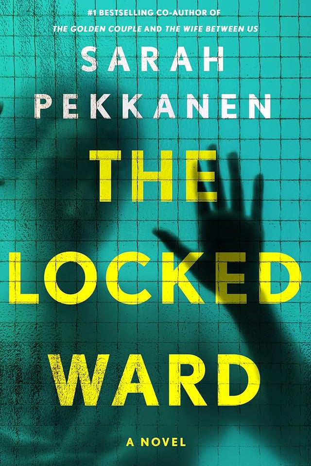 The Locked Ward: A Novel cover image