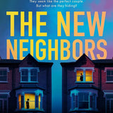 The New Neighbors: A Novel cover image