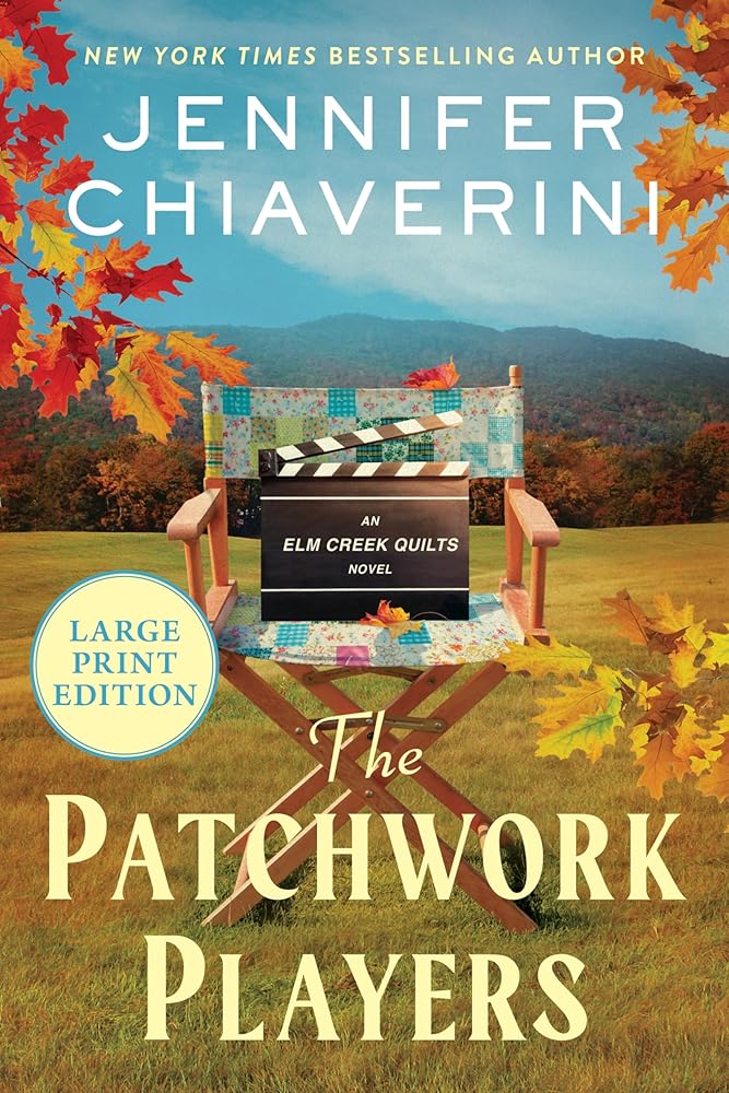 The Patchwork Players: An Elm Creek Quilts Novel (The Elm Creek Quilts Series, 24) cover image