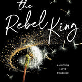The Rebel King (All The King's Men, 2) cover image