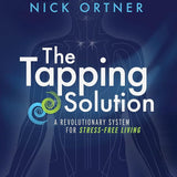 The Tapping Solution: A Revolutionary System for Stress-Free Living cover image