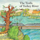 The Trolls of the Turkey River (The Clayton County Trilogy) (Volume 3) cover image