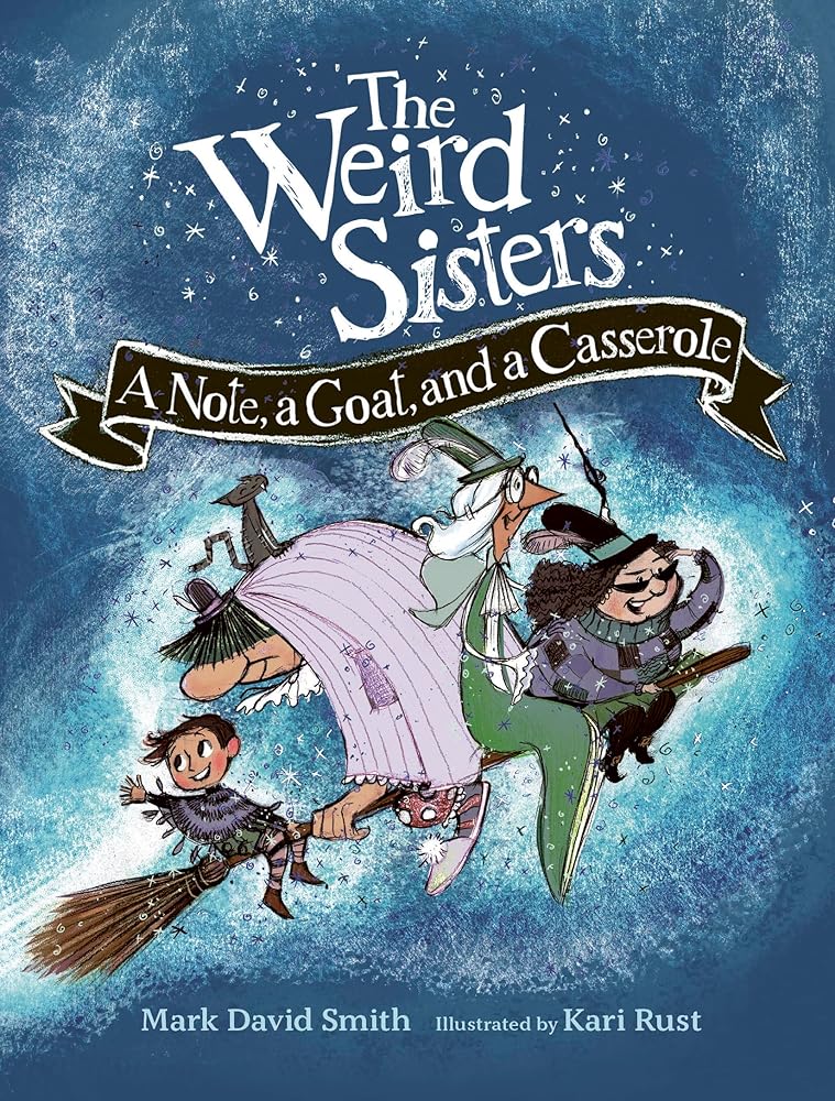 The Weird Sisters: A Note, a Goat, and a Casserole (Weird Sisters Detective Agency, 1) cover image