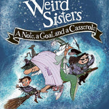 The Weird Sisters: A Note, a Goat, and a Casserole (Weird Sisters Detective Agency, 1) cover image