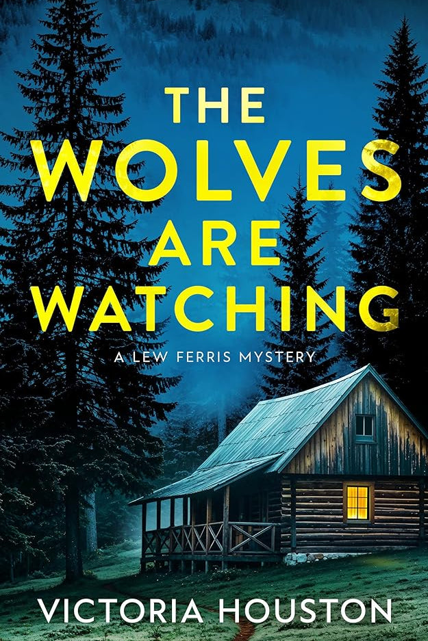 The Wolves Are Watching: A Lew Ferris Mystery cover image