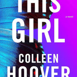 This Girl: A Novel (3) (Slammed) cover image