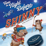 Twas the Night Before Shinny: A Pond Hockey Tale cover image