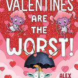 Valentines Are the Worst! (The Worst! Series) cover image