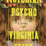 Victorian Psycho: A Novel cover image