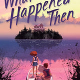 What Happened Then cover image