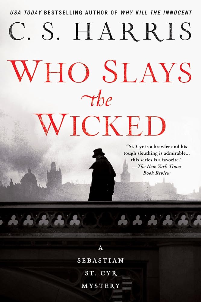 Who Slays the Wicked (Sebastian St. Cyr Mystery) cover image