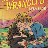 Wild and Wrangled: A Rebel Blue Ranch Novel cover image