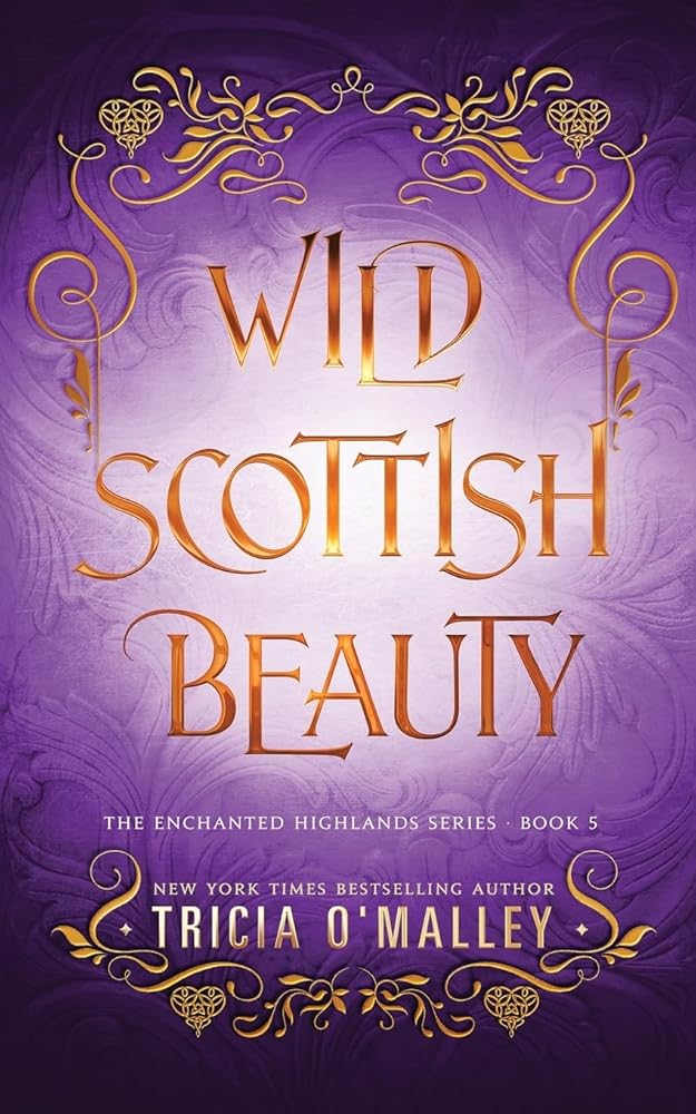 Wild Scottish Beauty: A fun opposites attract magical romance (The Enchanted Highlands) cover image