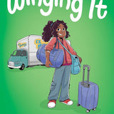 Winging It: A Graphic Novel cover image