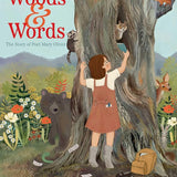 Woods & Words: The Story of Poet Mary Oliver cover image