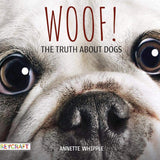 Woof! The Truth About Dogs cover image