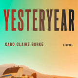 Yesteryear: A Novel cover image